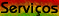 Servi&ccedil;os